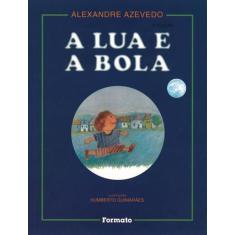Livro - A lua e a bola