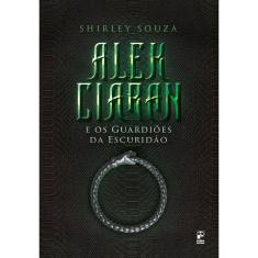 Alek Ciaran E Os Guardiões Da Escuridão