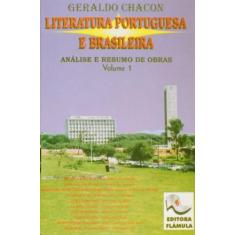 Literatura portuguesa e brasileira: analise e resumo de obras - volume