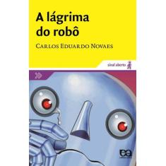 Livro - A Lágrima Do Robô