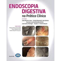 Endoscopia Digestiva Na Pratica Clinica