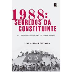 Livro - 1988: Segredos da constituinte