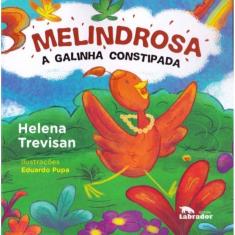 Melindrosa - A Galinha Constipada