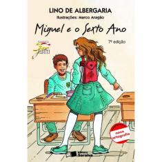 Livro - Miguel e o sexto ano