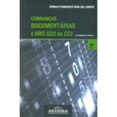 Cobranças Documentarias E Urc 522 Da Cci - Comentada