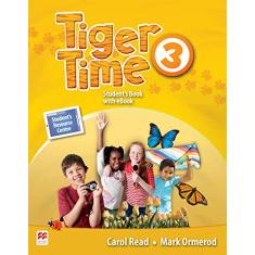 Tiger Time Student's Book With Ebook Pack-3