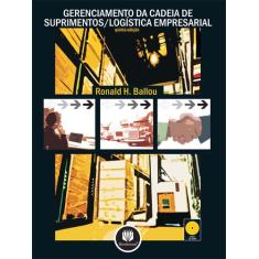 Livro - Gerenciamento da Cadeia de Suprimentos/Logística Empresarial