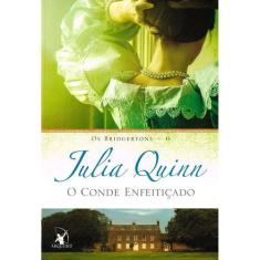 Livro O Conde Enfeitiçado: Os Bridgertons Vol. 6 Julia Quinn