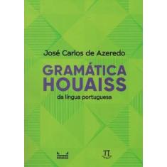 Gramática Houaiss Da Língua Portuguesa - Parábola Editorial
