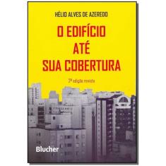 O edifício até sua cobertura