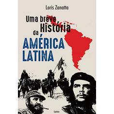 Uma Breve História da América Latina