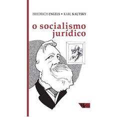 O Socialismo Jurídico