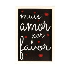 Quadro Com Moldura E Vidro 22X32 Mais Amor Por Favor