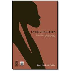 Entre Voz E Letra - Pallas Editora