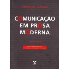 Comunicação em Prosa Moderna - ( Atualizada e Com a Nova Ortografia da