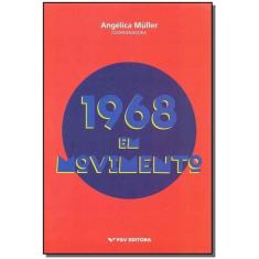 1968 em Movimento, Sortido