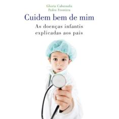 Livro - Cuidem bem de mim
