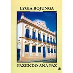 Fazendo Ana Paz - 6ª Ed