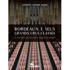 Livro - Bordeaux E Seus Grands Crus Classes