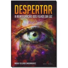 Despertar - A Reitegração dos Filhos da Luz