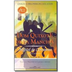 Dom Quixote de La Mancha - Vol. II