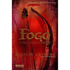 Fogo - Como Tudo Comecou