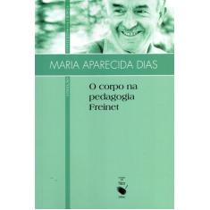 Livro - O corpo na pedagogia Freinet