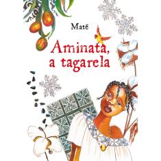 Livro - Aminata, a tagarela