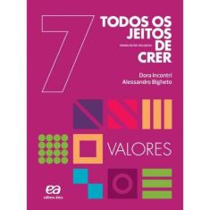Todos Os Jeitos De Crer - Valores - 03Ed/18