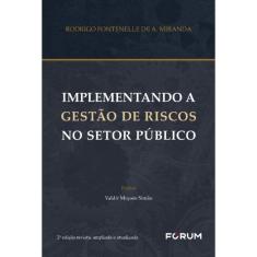 Implementando a Gestão De Riscos No Setor Público