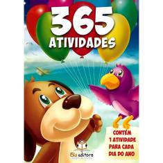 365 Atividades - Contem 1 Atividade Para Cada Dia Do Ano