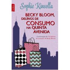 Livro - Becky Bloom, delírios de consumo na Quinta Avenida (edição de 