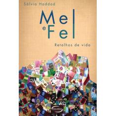 Livro - Mel e Fel. Retalhos da Vida