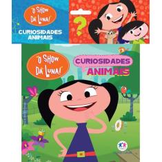 Livro - O Show da Luna - Curiosidades animais