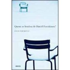 Quem Se Lembra De David Foenkinos?
