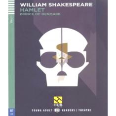 Hamlet, Prince Of Denmark - Hub Young Adult Readers - Stage 2 - Book With Audio cd