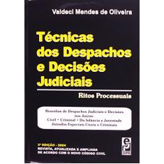 Técnicas dos despachos e decisões judiciais