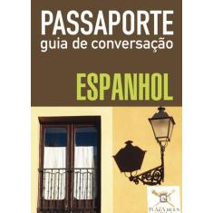 Livro - Passaporte - Guia De Conversação - Espanhol