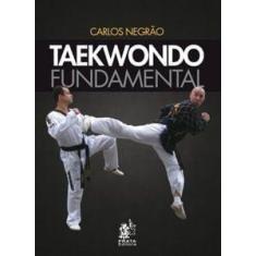 Taekwondo Fundamental - Prata Editora