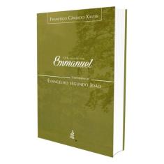 Evangelho Por Emmanuel (O) - Comentários Ao Evangelho Segundo João - F