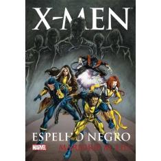 X-men - Espelho Negro