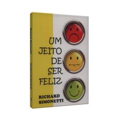 Um Jeito De Ser Feliz