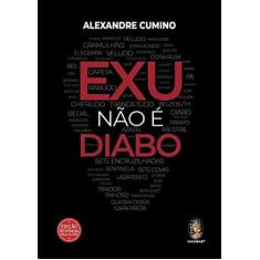 Exu Não é Diabo - Madras