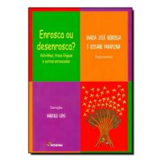 Livro - Enrosca ou desenrosca?