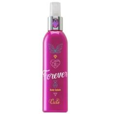 Body Splash Ciclo Feminino Forever 200Ml