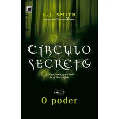 Livro - Círculo Secreto: O Poder (Vol. 3)