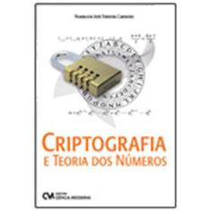 Criptografia E Teoria Dos Numeros