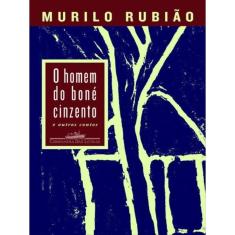 O Homem Do Boné Cinzento