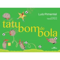 Livro - Tatu Bom De Bola