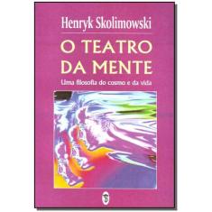 Teatro da Mente,o - MALHEIROS